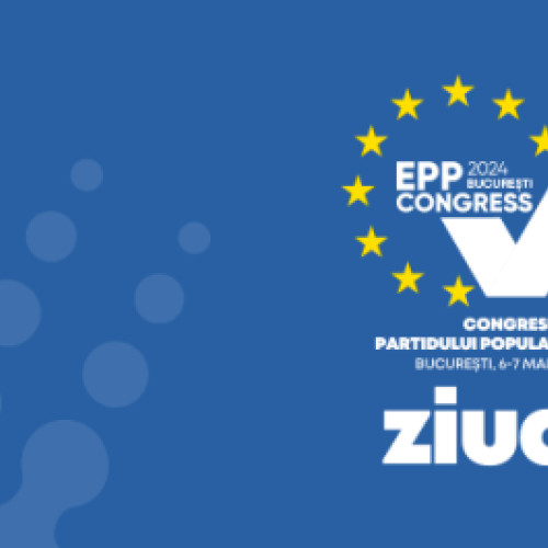 Congresul PPE găzduit de București: 13 șefi de state ajung în capitala României pentru a dezbate decizii politice importante