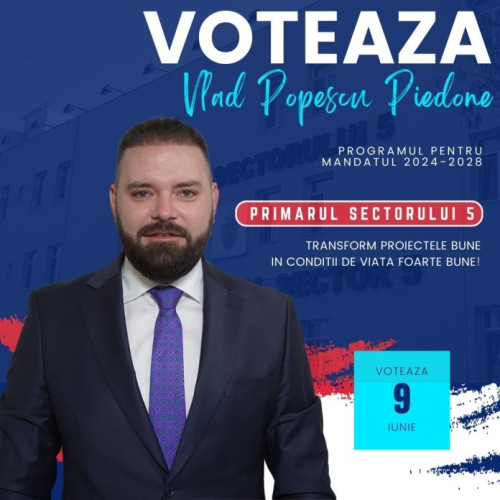 Vlad Popescu Piedone candidează pentru Primăria Sectorului 5! Continuăm dezvoltarea sectorului!