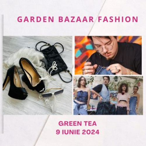 A treia ediție Garden Bazaar Fashion promovează sustenabilitatea în modă